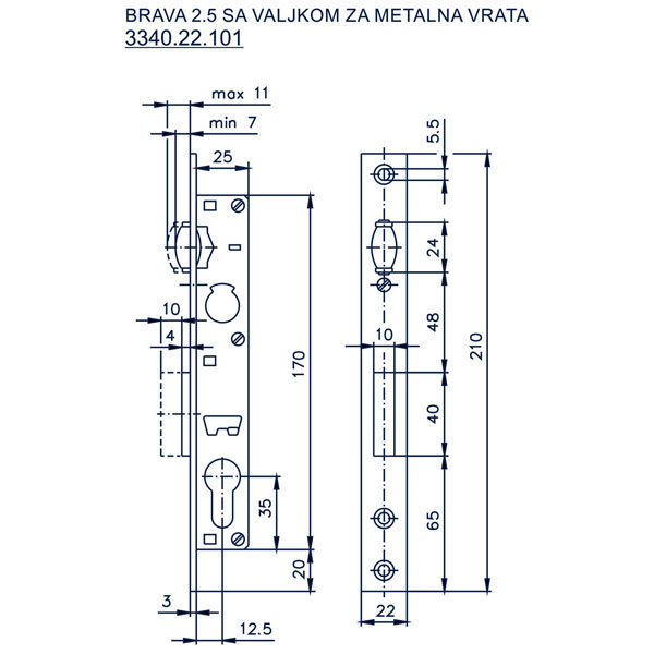 Slika proizvoda Brava 2.5 sa valjkom 12.5(25x170)22 za metalna vrata